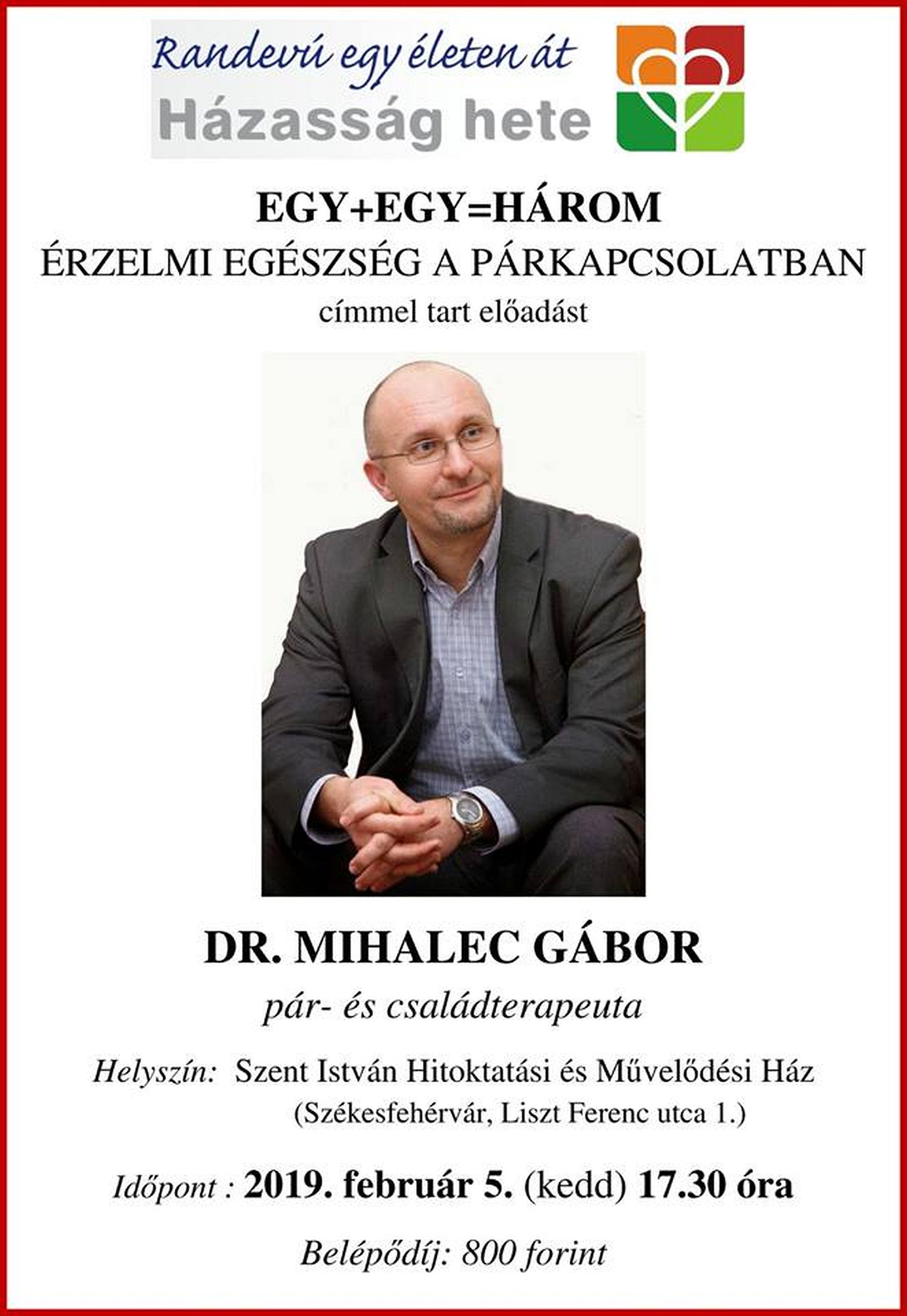 Érzelmi egészség a párkapcsolatban - Dr. Mihalec Gábor előadása a Házasság hetén